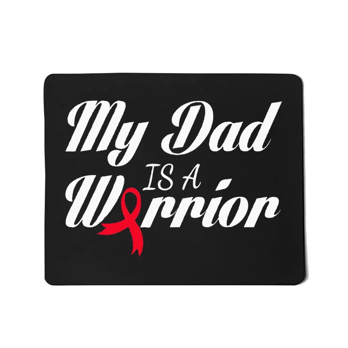 My Dad Is A Warrior Red Ribbon Stroke Awareness Mousepad