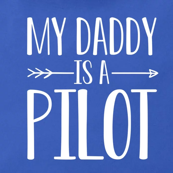 My Daddy Is A Pilot Quote Son Or Daughter Sayings Gift Zip Tote Bag