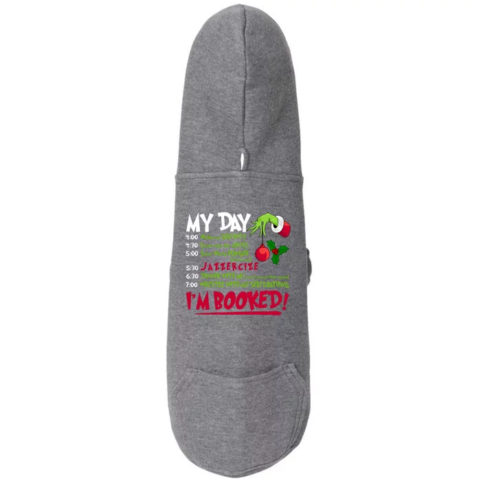 My Day Im Booked Funny Christmas Holiday Doggie 3-End Fleece Hoodie