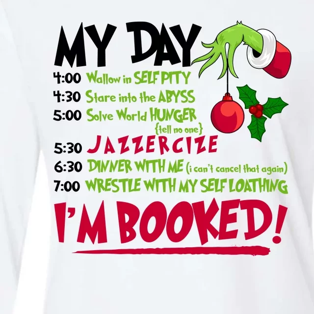 My Day Im Booked Funny Christmas Holiday Womens Cotton Relaxed Long Sleeve T-Shirt