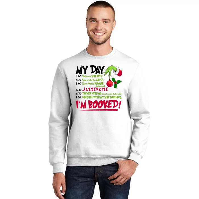 My Day Im Booked Funny Christmas Holiday Sweatshirt