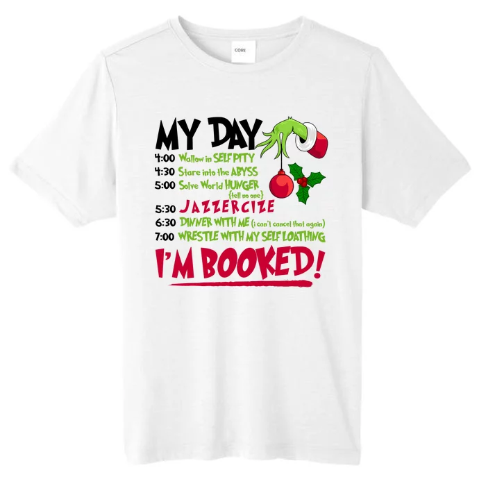 My Day Im Booked Funny Christmas Holiday ChromaSoft Performance T-Shirt