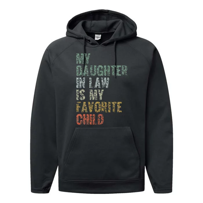 My Daughter In Law Is My Favorite Child Dad Father Day Performance Fleece Hoodie