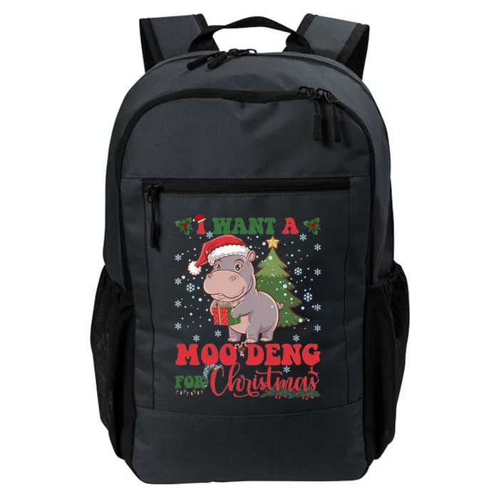 Moo Deng I Want A Moo Deng For Christmas Pygmy Baby Hippo Daily Commute Backpack