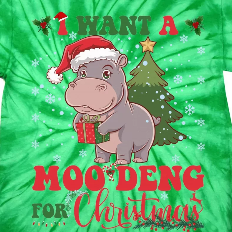 Moo Deng I Want A Moo Deng For Christmas Pygmy Baby Hippo Tie-Dye T-Shirt