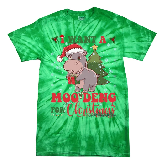 Moo Deng I Want A Moo Deng For Christmas Pygmy Baby Hippo Tie-Dye T-Shirt