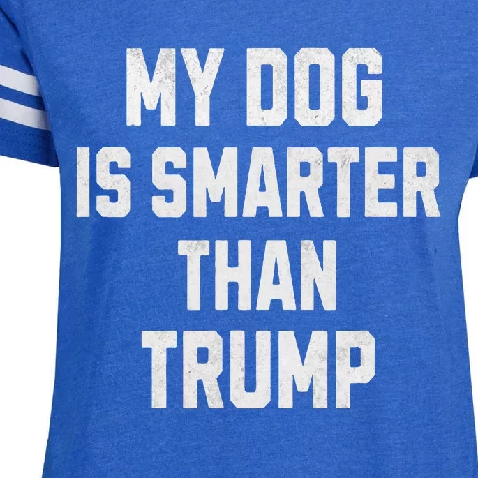 My Dog Is Smarter Than Trump Funny Harris Dog Lover Democrat Enza Ladies Jersey Football T-Shirt