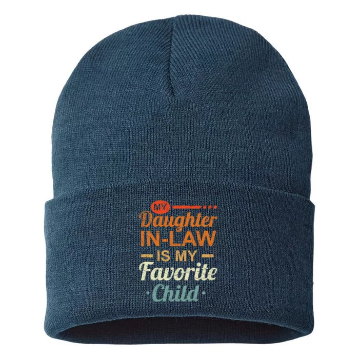 My Daughter In Law Is My Favorite Child Fathers Day In Law Sustainable Knit Beanie