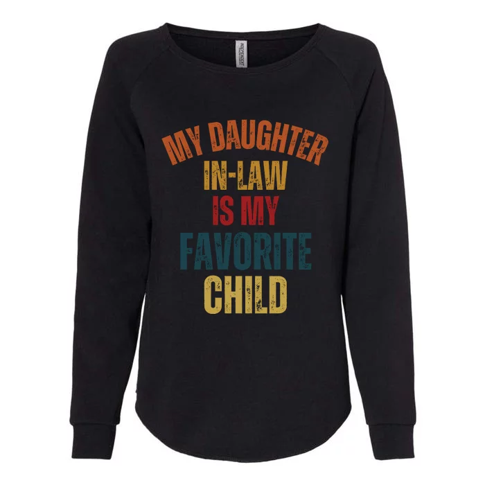 My Daughter In Law Is My Favorite Child Womens California Wash Sweatshirt