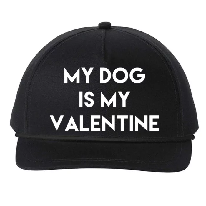 My Dog Is My Valentine Funny Cute Snapback Five-Panel Rope Hat