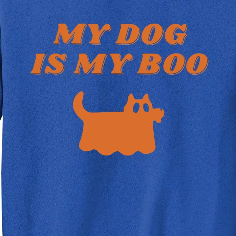 My Dog Is My Boo Funny Dog Lover Cute Halloween Costume Cute Gift Sweatshirt