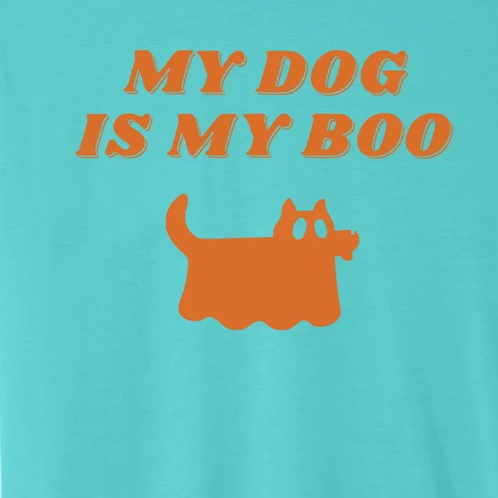 My Dog Is My Boo Funny Dog Lover Cute Halloween Costume Cute Gift ChromaSoft Performance T-Shirt