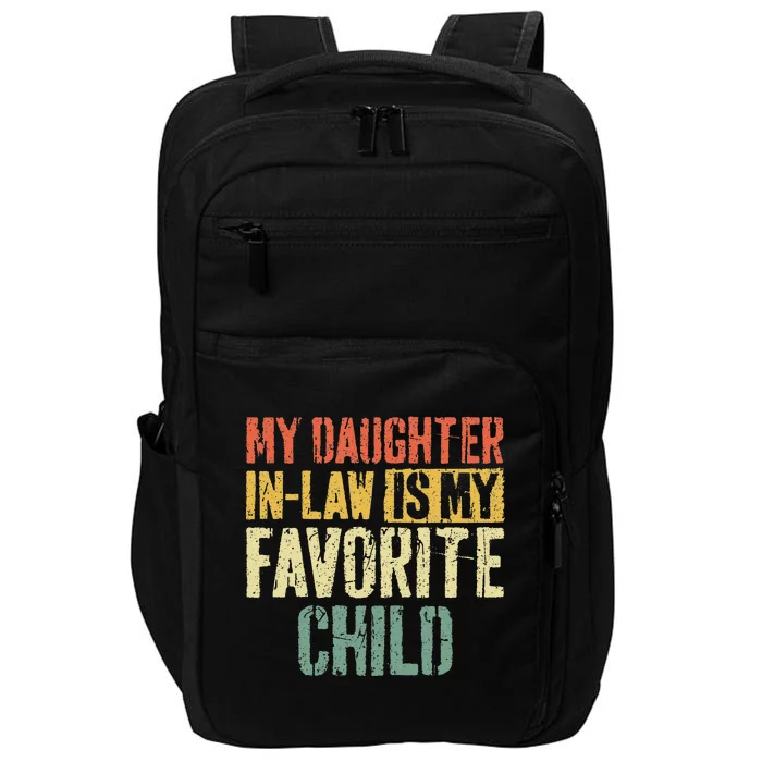 My Daughter In Law Is My Favorite Child Impact Tech Backpack