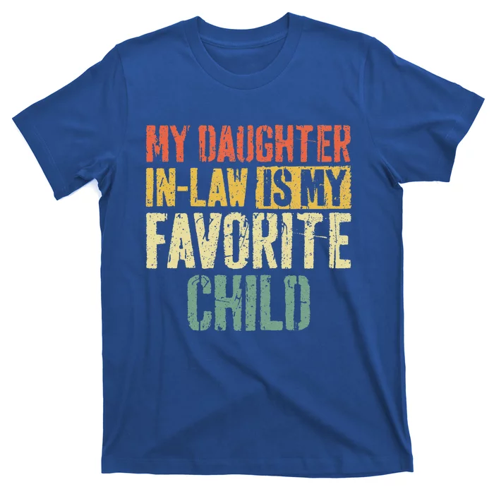 My Daughter In Law Is My Favorite Child T-Shirt