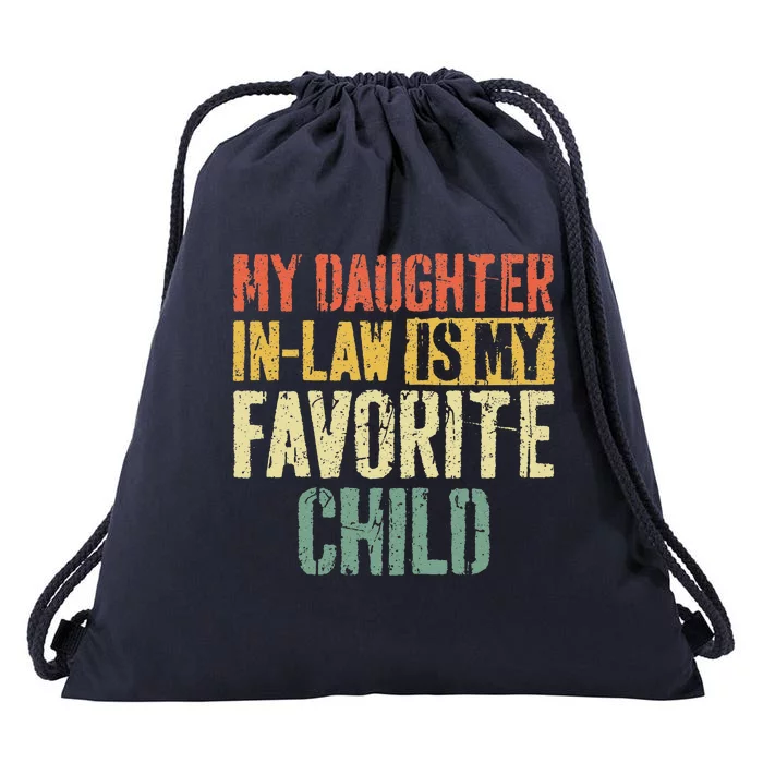 My Daughter In Law Is My Favorite Child Drawstring Bag