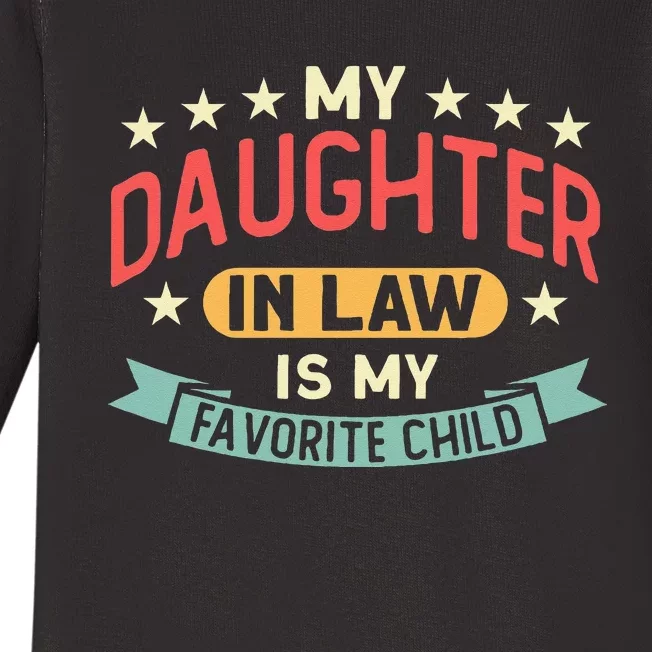 My Daughter In Law Is My Favorite Child Daughter Baby Long Sleeve Bodysuit