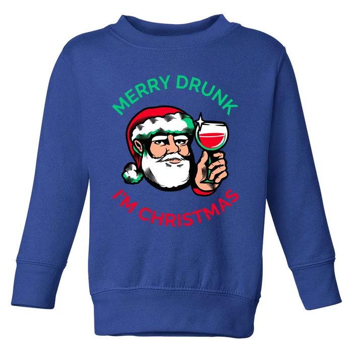 Merry Drunk IM Christmas Funny Santa Claus Ing Wine Gift Toddler Sweatshirt