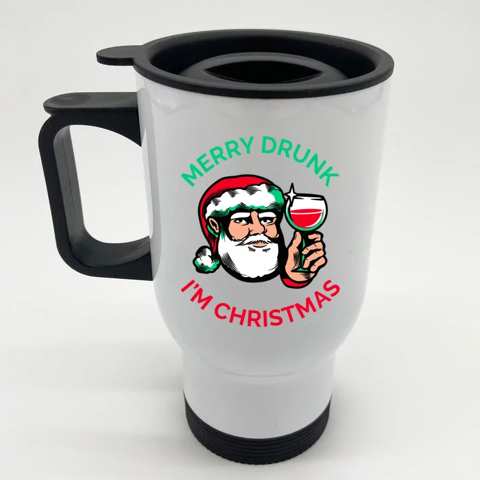 Merry Drunk IM Christmas Funny Santa Claus Ing Wine Gift Front & Back Stainless Steel Travel Mug