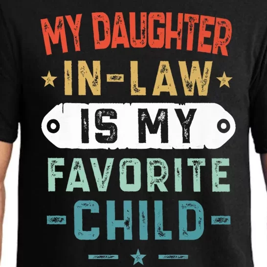 My Daughter In Law Is My Favorite Child Funny Family Gifts Pajama Set