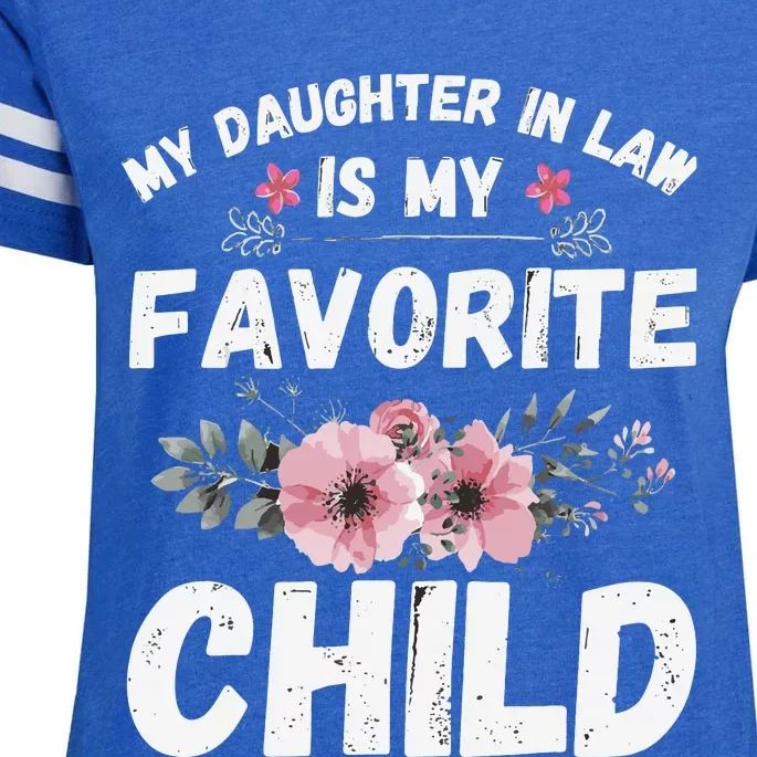 My Daughter In Law Is My Favorite Child Funny Mother In Law Enza Ladies Jersey Football T-Shirt