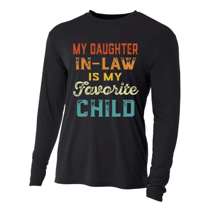 My Daughter In Law Is My Favorite Child Father's Day in Law Cooling Performance Long Sleeve Crew