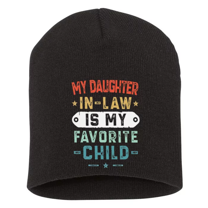 My Daughter In Law Is My Favorite Child Funny Family Gifts Short Acrylic Beanie