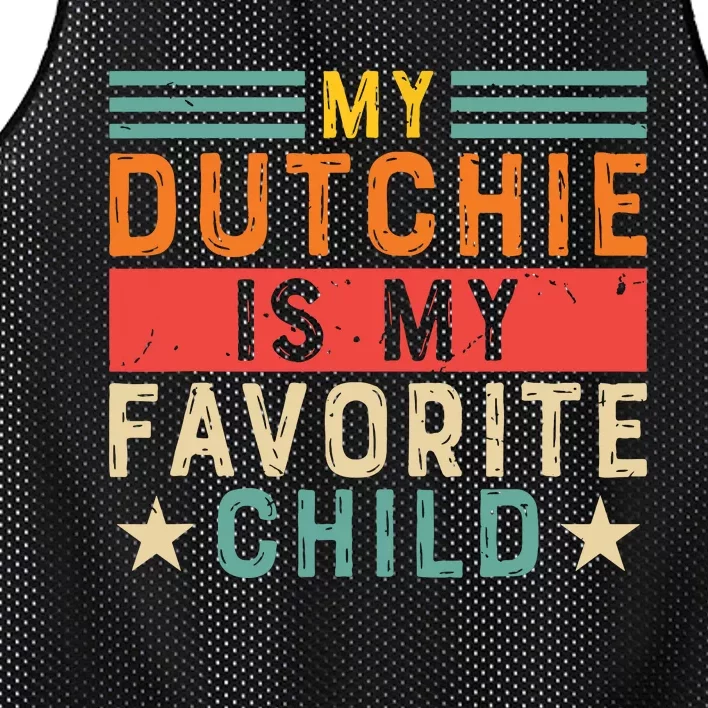 My Dutchie Is My Favorite Child Dutch Shepherd Dog Dutchie Mesh Reversible Basketball Jersey Tank