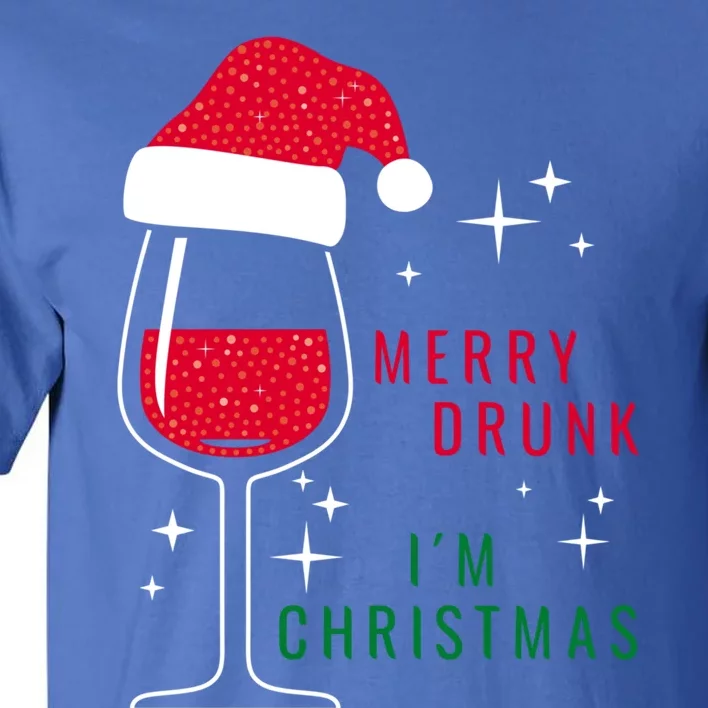 Merry Drunk IM Christmas Ugly Christmas Wine Lover Cute Gift Tall T-Shirt