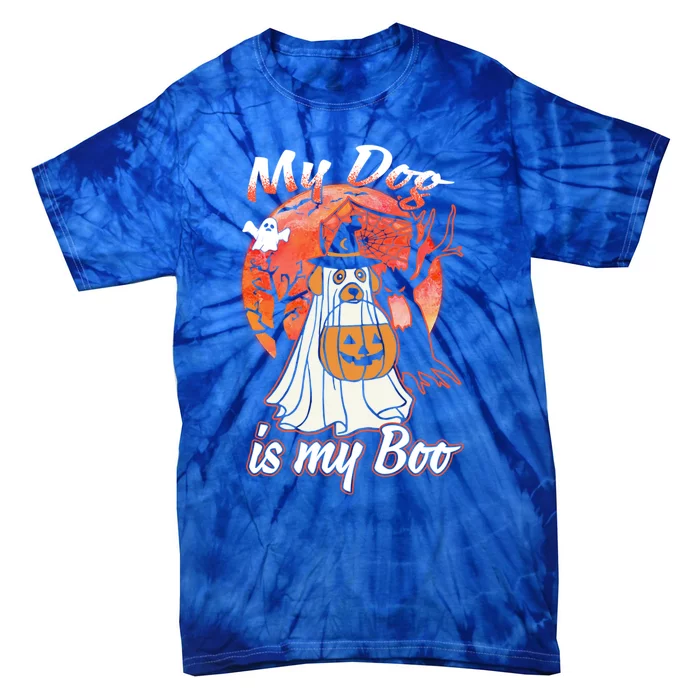 My Dog Is My Boo Funny Halloween Funny Gift Tie-Dye T-Shirt