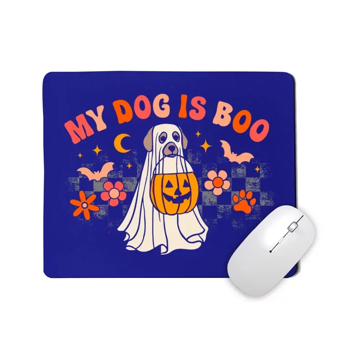 My Dog Is My Boo Spooky Season Ghost Halloween Groovy Retro Cool Gift Mousepad