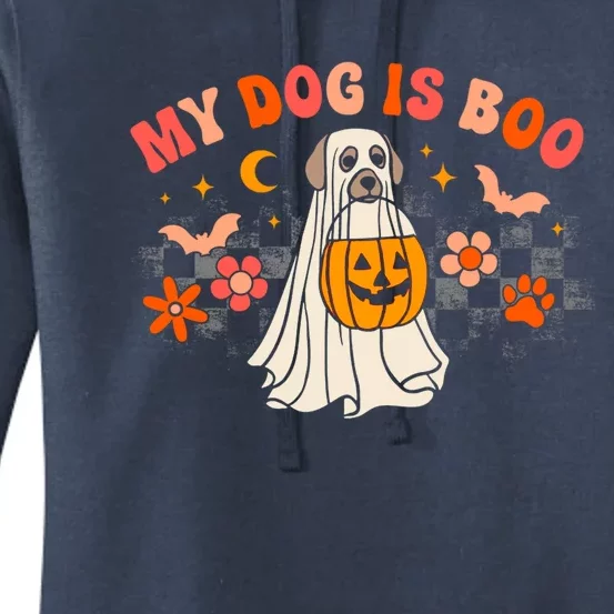 My Dog Is My Boo Spooky Season Ghost Halloween Groovy Retro Cool Gift Women's Pullover Hoodie