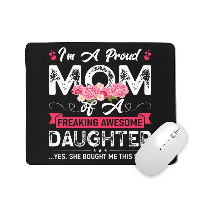 Mothers Day I'm A Proud Mom Gifts From Daughter Son Mom Mousepad