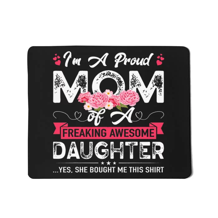 Mothers Day I'm A Proud Mom Gifts From Daughter Son Mom Mousepad