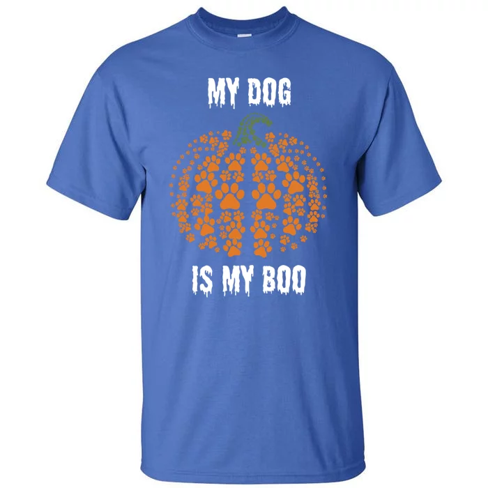 My Dog Is My Boo Funny Spooky Dog Mom Dad Halloween Great Gift Tall T-Shirt