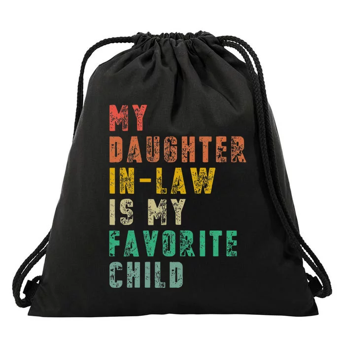 My Daughter In Law Is My Favorite Child Funny Vintage Drawstring Bag