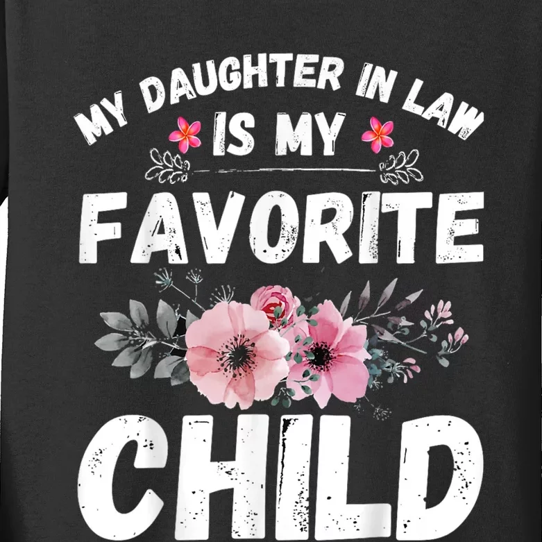 My Daughter In Law Is My Favorite Child Funny Mother In Law Kids Long Sleeve Shirt