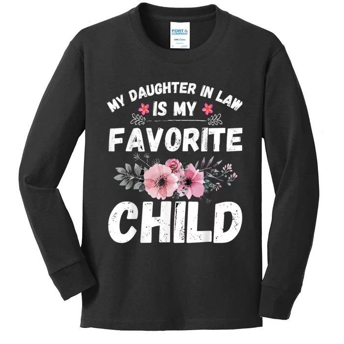 My Daughter In Law Is My Favorite Child Funny Mother In Law Kids Long Sleeve Shirt