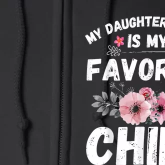 My Daughter In Law Is My Favorite Child Funny Mother In Law Full Zip Hoodie