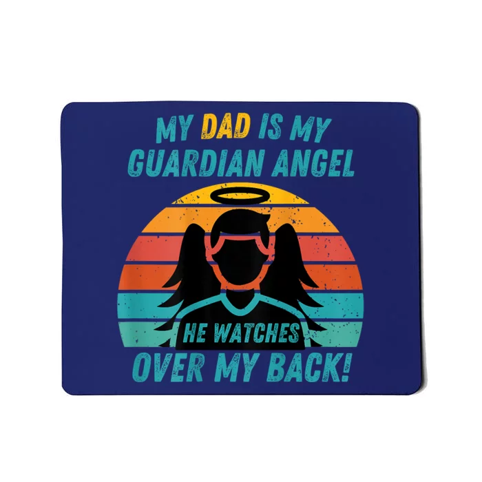 My Dad Is My Guardian Angel Retro Style Mousepad