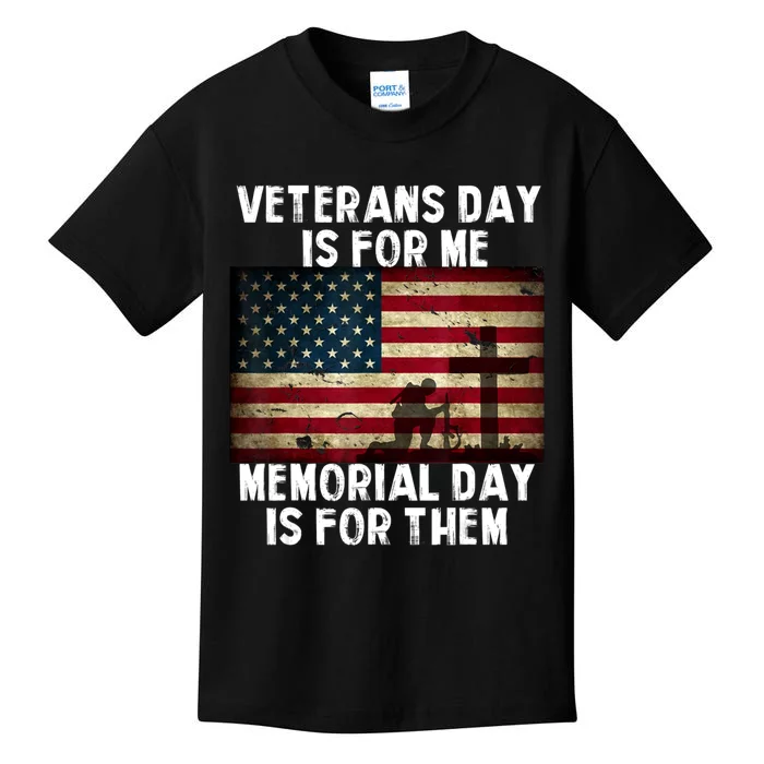 Memorial Day Is For Them Veteran's Day Is For Me Veteran Kids T-Shirt