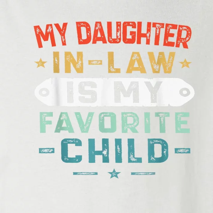 My Daughter In Law Is My Favorite Child Funny Family Gifts Toddler Long Sleeve Shirt