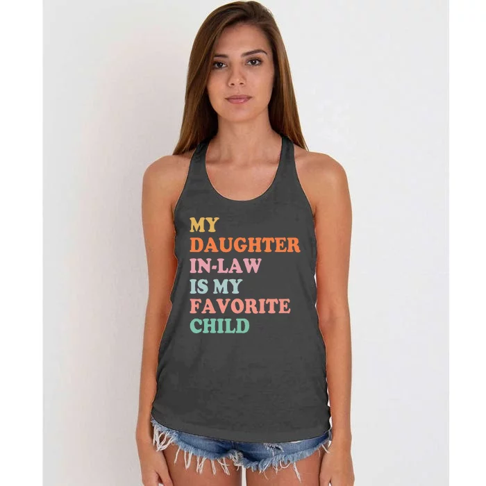 My Daughter In Law Is My Favorite Child Mother in Law Day Women's Knotted Racerback Tank