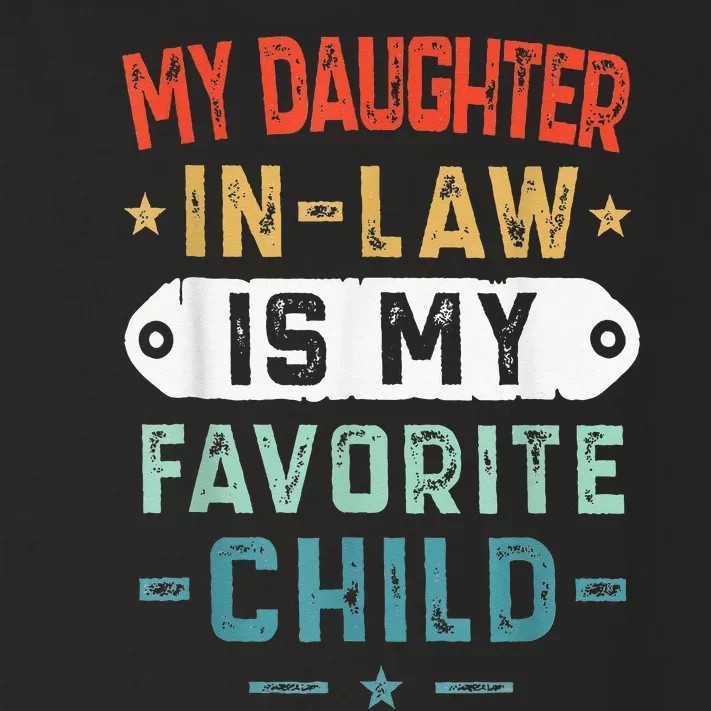 My Daughter In Law Is My Favorite Child Funny Family Gifts Toddler Long Sleeve Shirt