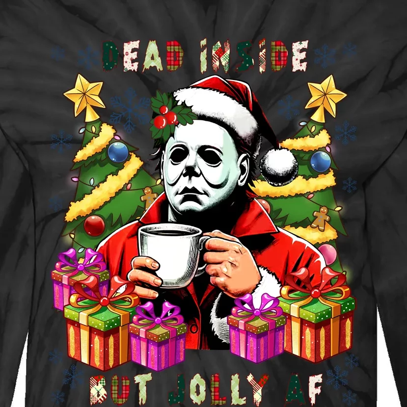 Myers Dead Inside But Jolly Af Myers Christmas Tree Tie-Dye Long Sleeve Shirt