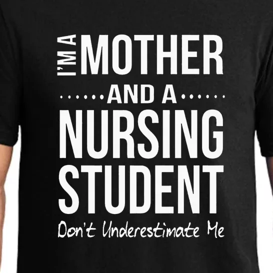 Mother's Day I Am Mother And A Nursing Student Gift Pajama Set