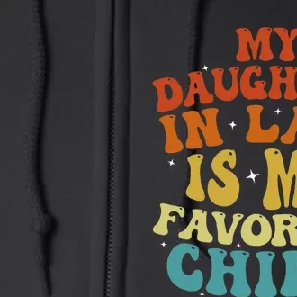 My Daughter In Law Is My Favorite Child Funny Family Retro Full Zip Hoodie