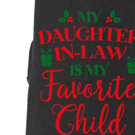 My Daughterinlaw Is My Favorite Child Lovely Christmas Doggie 3-End Fleece Hoodie