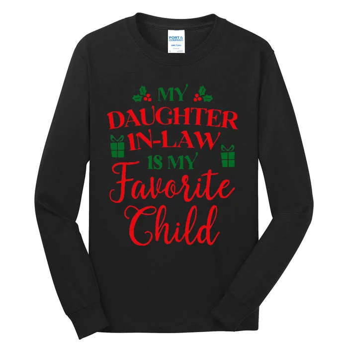 My Daughterinlaw Is My Favorite Child Lovely Christmas Tall Long Sleeve T-Shirt