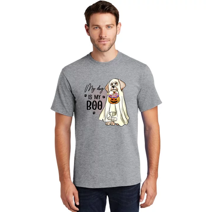 My Dog Is My Boo Ghost Pumpkin Candy Halloween Spooky Season Gift Tall T-Shirt