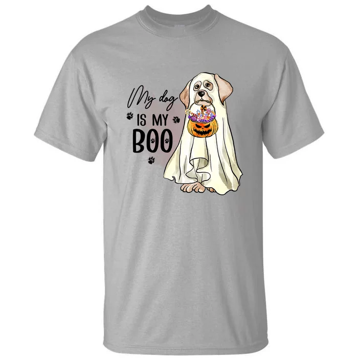 My Dog Is My Boo Ghost Pumpkin Candy Halloween Spooky Season Gift Tall T-Shirt